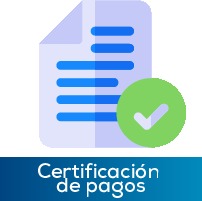 Certificaci&oacute;n de pagos