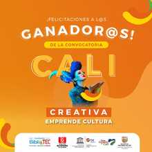 La convocatoria &lsquo;Cali creativa emprende cultura&rsquo; tiene ganadores