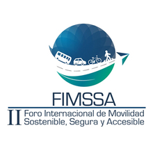 Foro Internacional de Movilidad Sostenible Segura y Accesible 