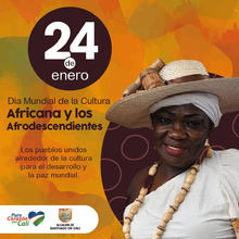 Celebramos el D&iacute;a Mundial de la Cultura Africana y los Afrodescendientes