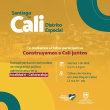 Planeaci&oacute;n convoca a la ciudadan&iacute;a a repensar el territorio en localidades