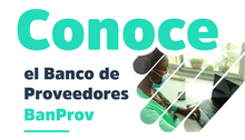 Conoce el Banco de Proveedores y sus beneficios