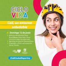 La CicloVida de Cali, un entorno de vida saludable