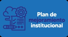 Plan de mejoramiento institucional
