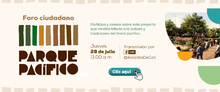 ForoCiudadanoParquePacífico_BannerHome