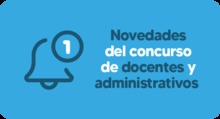 Bot&oacute;n Novedades del concurso docente y administrativos