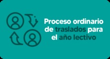 Bot&oacute;n Proceso ordinario de traslados para el a&ntilde;o lectivo
