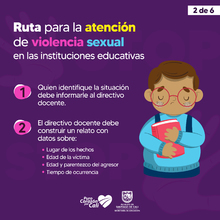 Si conoce un caso de violencia sexual en entornos educativos active la Ruta de Atenci&oacute;n 