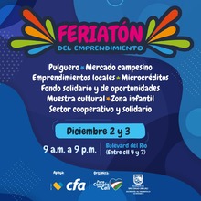 La &lsquo;Feriat&oacute;n del Emprendimiento&rsquo; llegar&aacute; este diciembre al Bulevar del R&iacute;o