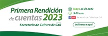 Primera rendici&oacute;n de cuentas Secretar&iacute;a de Cultura 2023