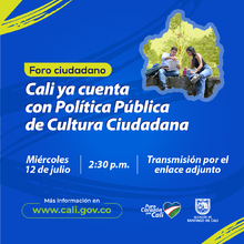 Foro ciudadano: Cali ya cuenta con la Pol&iacute;tica P&uacute;blica de Cultura Ciudadana