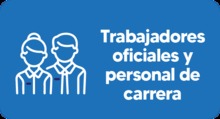 Certificaci&oacute;n laboral - Trabajadores oficiales y personal de carrera
