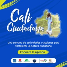 Conoce las actividades de la Semana de la Cultura Ciudadana 