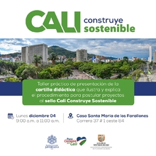 Taller de Socializaci&oacute;n: Manual de Construcci&oacute;n Sostenible en Cali