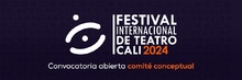 Festival Internacional de Teatro de Cali 2024
