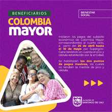  Entre el 26 de abril y el 10 de mayo se pagar&aacute; el subsidio Colombia Mayor   El monto del subsidio es de $80.000 para cada adulto mayor.