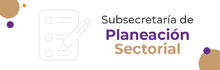 Subsecretar&iacute;a de Planeaci&oacute;n Sectorial