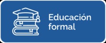 Educaci&oacute;n Formal