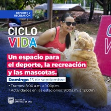 Ciclovida: un espacio para el deporte, la recreaci&oacute;n y las mascotas