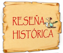 Rese&ntilde;a Hist&oacute;rica