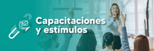 Capacitaciones y est&iacute;mulos