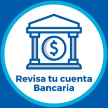 Revisa tu Cuenta Bancaria