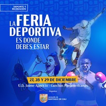 Vive la &lsquo;Feria Deportiva&rsquo; desde el 27 de diciembre, porque &lsquo;Cali es donde debes estar&rsquo;