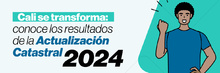 Banner informe de resultados de la actualizaci&oacute;n catastral realizada durante el 2024