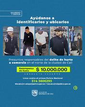 Con dos carteles, Alcald&iacute;a de Cali y Polic&iacute;a Metropolitana buscan identificar y ubicar a responsables de hurtos a comercio, motocicletas y automotores