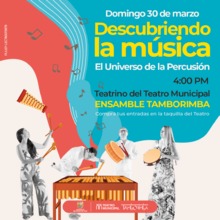 Descubriendo la M&uacute;sica: concierto did&aacute;ctico con Tamborimba en el Teatrino del Teatro Municipal