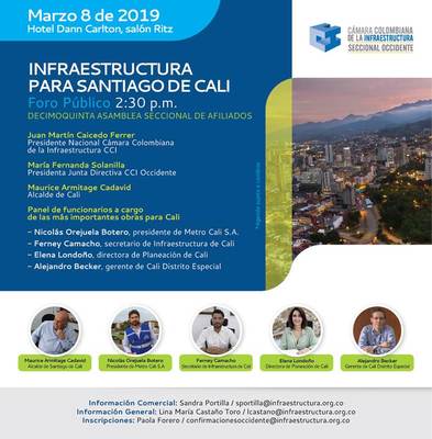 "INFRAESTRUCTURA PARA SANTIAGO DE CALI", Foro P&uacute;blico de la Decimoquinta Asamblea Seccional de Afiliados de la CCI Occidente