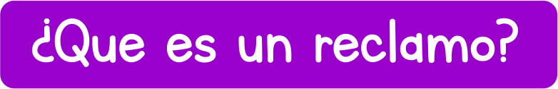 botón que es un reclamo