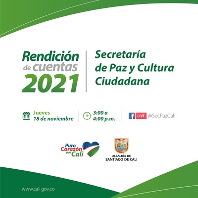 Segunda Rendici&oacute;n de Cuentas 2021 de la Secretar&iacute;a de Paz y Cultura Ciudadana