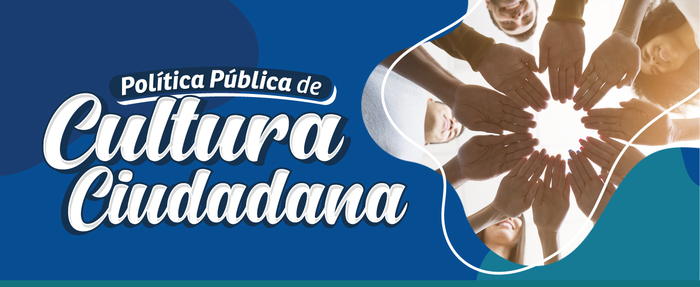 Pol&iacute;tica P&uacute;blica de Cultura Ciudadana