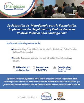 Socializaci&oacute;n de la metodolog&iacute;a para la formulaci&oacute;n, seguimiento, implementaci&oacute;n y evaluaci&oacute;n de las pol&iacute;ticas p&uacute;blicas 