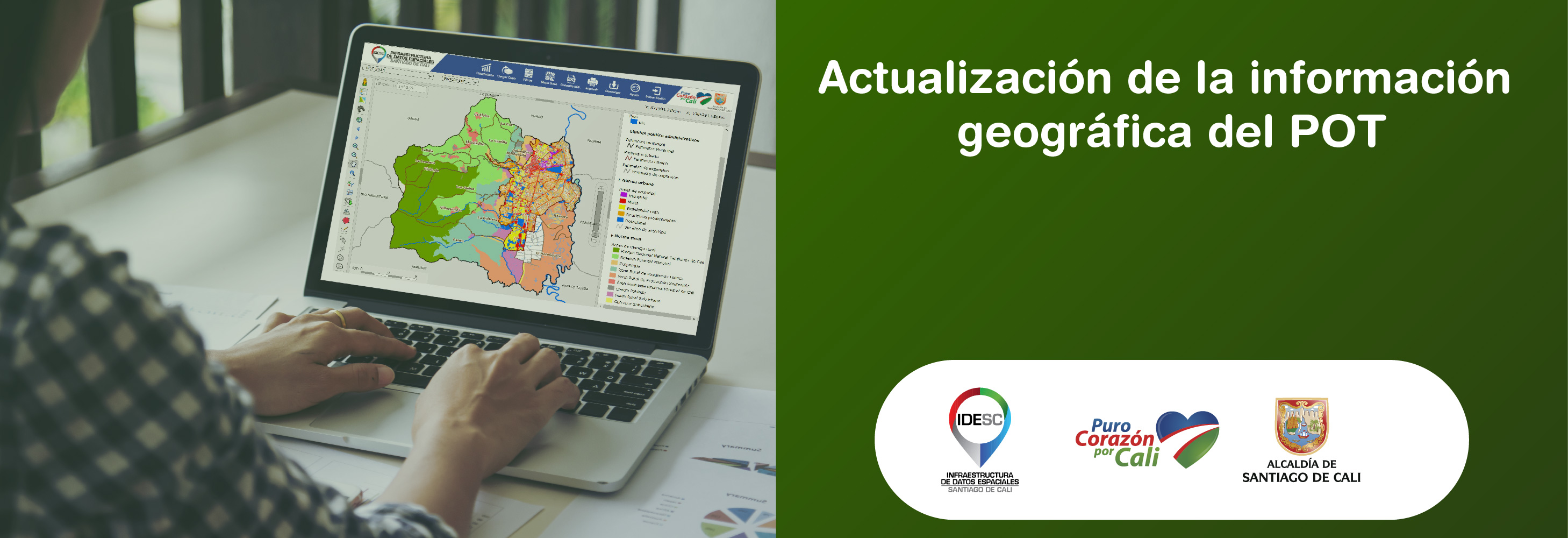 Pieza gráfica donde se muestra a una persona consultando en su computador portátil la información geográfica del POT a través del Geovisor IDESC.