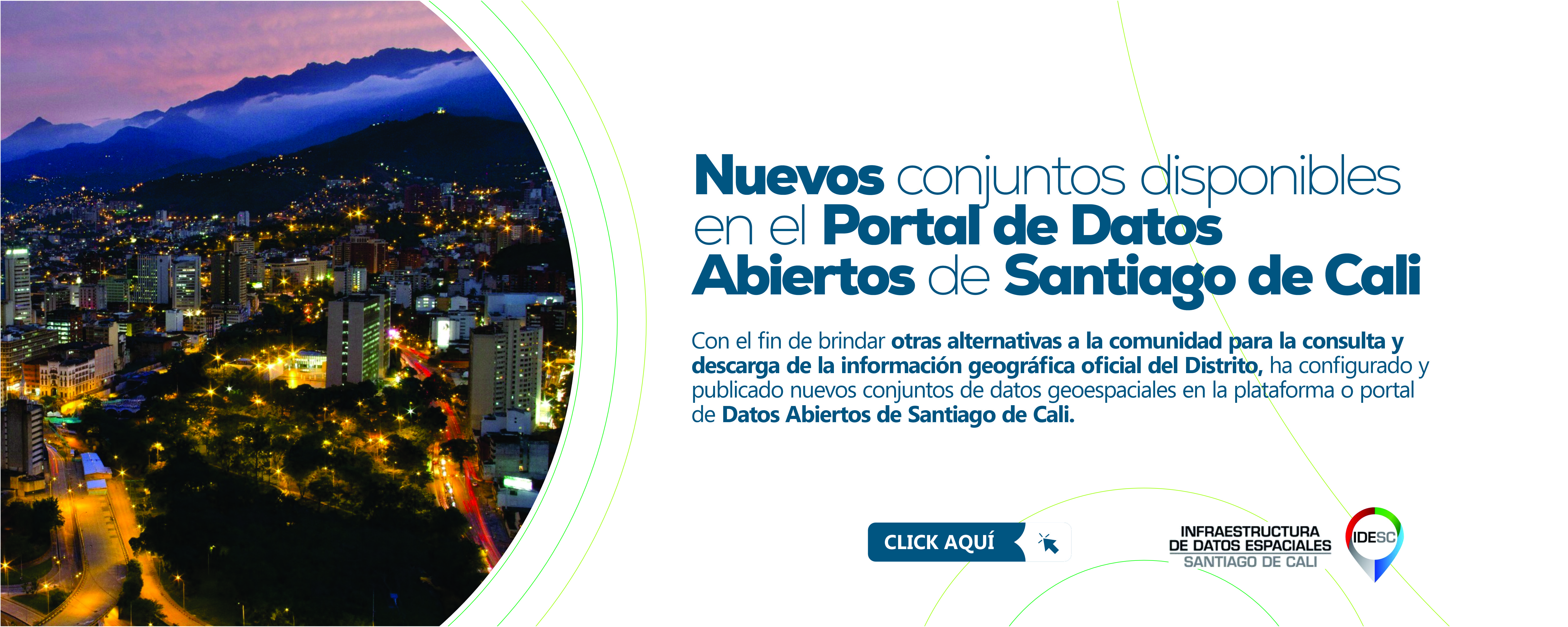 Pieza gráfica que contiene al lado izquierdo una fotografía panorámica nocturna de Cali y al costado derecho el titulo de la nota y una breve descripción y en la parte inferior el logo de la IDESC.