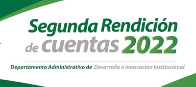 Segunda jornada de rendici&oacute;n de cuentas de Desarrollo e Innovaci&oacute;n Institucional
