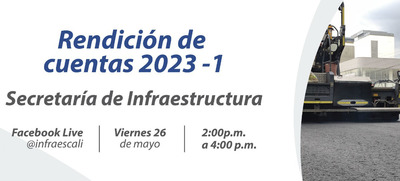 El 26 de mayo, Infraestructura rendir&aacute; cuentas a los cale&ntilde;os