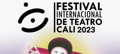 Esto es lo que transmite el afiche oficial del Festival Internacional de Teatro de Cali 2023