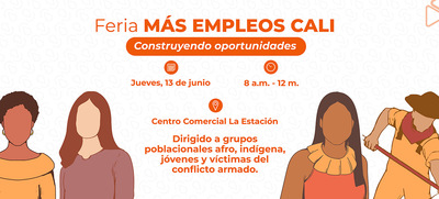 Construyendo oportunidades en la pr&oacute;xima feria de empleo M&aacute;s Empleos Cali