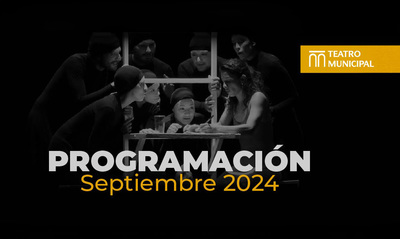 Conoce la programaci&oacute;n del Teatro Municipal Enrique Buenaventura para  el mes de septiembre 2024