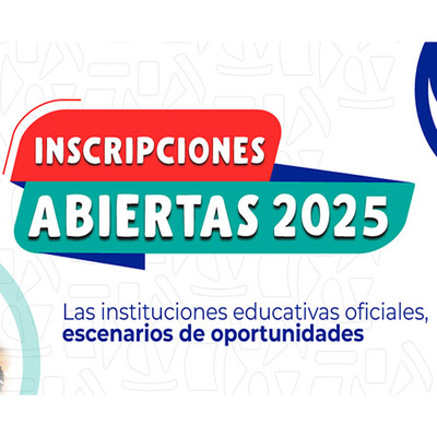 Las instituciones educativas oficiales est&aacute;n listas para matricular a los estudiantes para el a&ntilde;o lectivo 2025