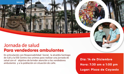 Alcald&iacute;a de Cali y Red de Salud Centro realizar&aacute;n jornada de salud para vendedores  ambulantes y poblaci&oacute;n en situaci&oacute;n de calle