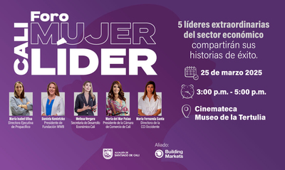 Mujeres cale&ntilde;as, prep&aacute;rense para participar en el Foro Cali Mujer L&iacute;der, impulsando el desarrollo econ&oacute;mico de la ciudad