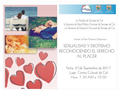 Foro entorno educativo: sexualidad y erotismo reconociendo el derecho al placer