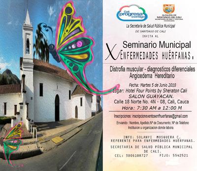 X Seminario Municipal Enfermedades Hu&eacute;rfanas, distrofia muscular - diagnosticos diferenciales - angioedema hereditario