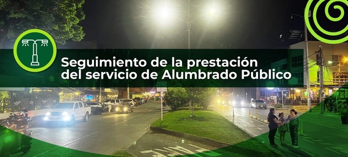 Seguimiento de la prestaci&oacute;n del servicio de Alumbrado P&uacute;blico