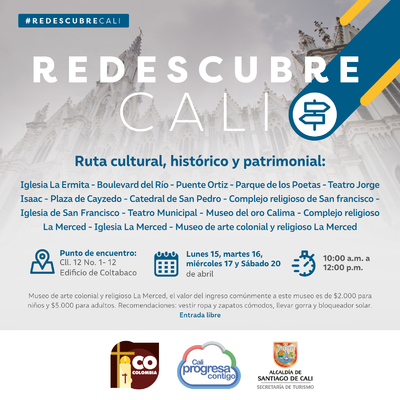 Redescubre Cali - Ruta Cultural Hist&oacute;rico y Patrimonial  