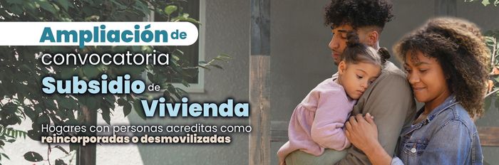 Convocatoria para adquisici&oacute;n de Subsidio de Vivienda nueva o usada para desmovilizados
